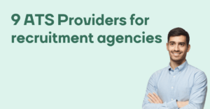 9 ATS Providers for recruitment agencies