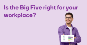 Is the Big Five right for your workplace