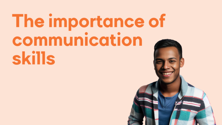 The importance of communication skills - all you need to know - Clevry