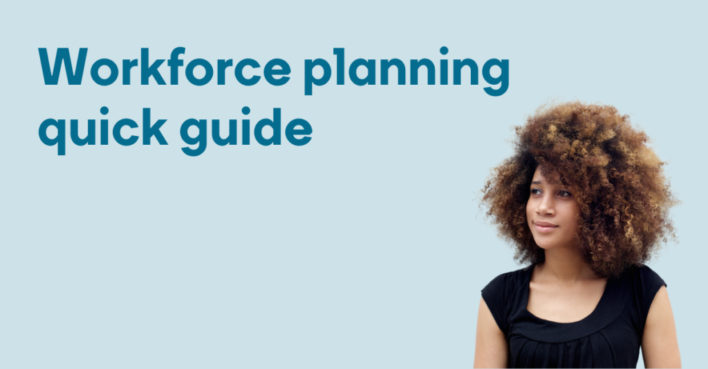 Workforce planning quick guide